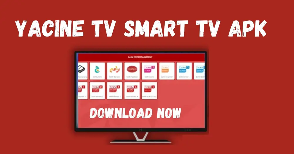 Yacine TV Smart TV Yacine TV Smart TV